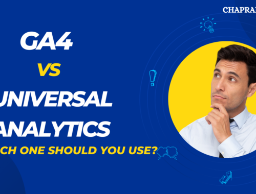 Google Analytics 4 vs Universal Analytics - Chaprana Ji