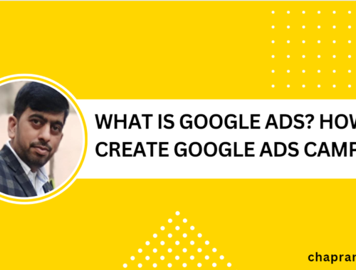 What is Google Ads? How to create Google ads Campaign